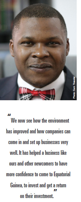 "We now see how the environment has improved and how companies can come in and set up businesses very well. It has helped a business like ours and other newcomers to have more confidence to come to Equatorial Guinea, to invest and get a return on their investment."